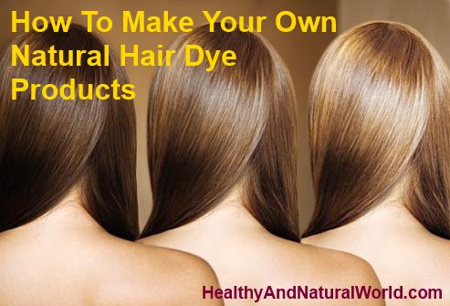 How can you dye your hair naturally?