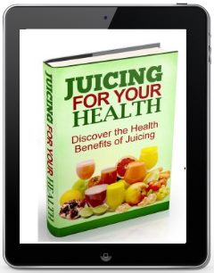 Juicing For Your Health