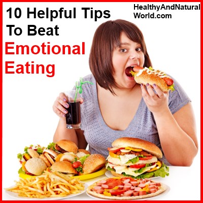 10 Helpful Tips To Beat Emotional Eating