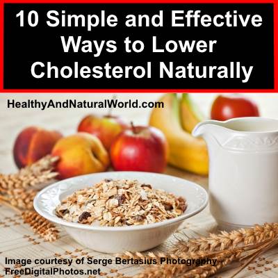 10 Simple and Effective Ways to Lower Cholesterol Naturally