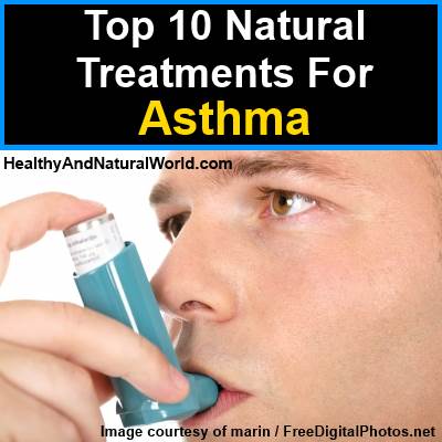 Top 10 Natural Treatments For Asthma