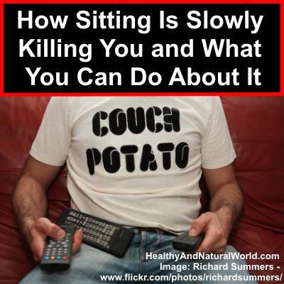 How Sitting Is Slowly Killing You and What You Can Do About It